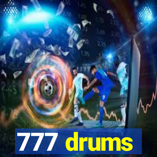 777 drums